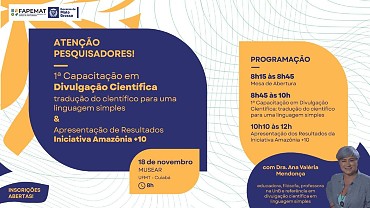 Fapemat abre inscrições para 1ª capacitação em divulgação científica