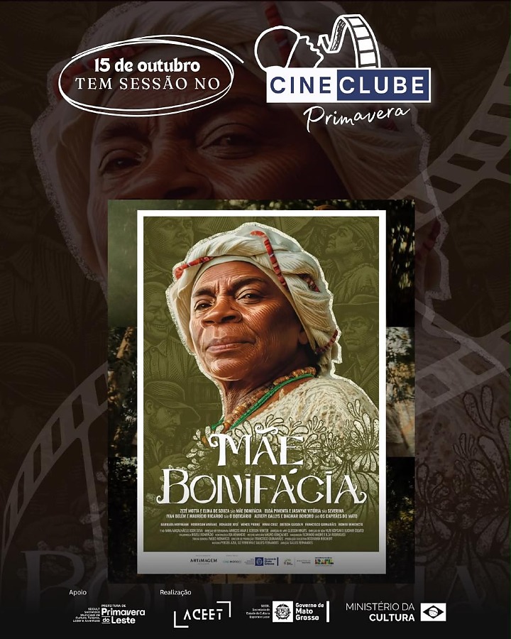 Cineclube Primavera exibe filme Mãe Bonifácia em Primavera do Leste, MT